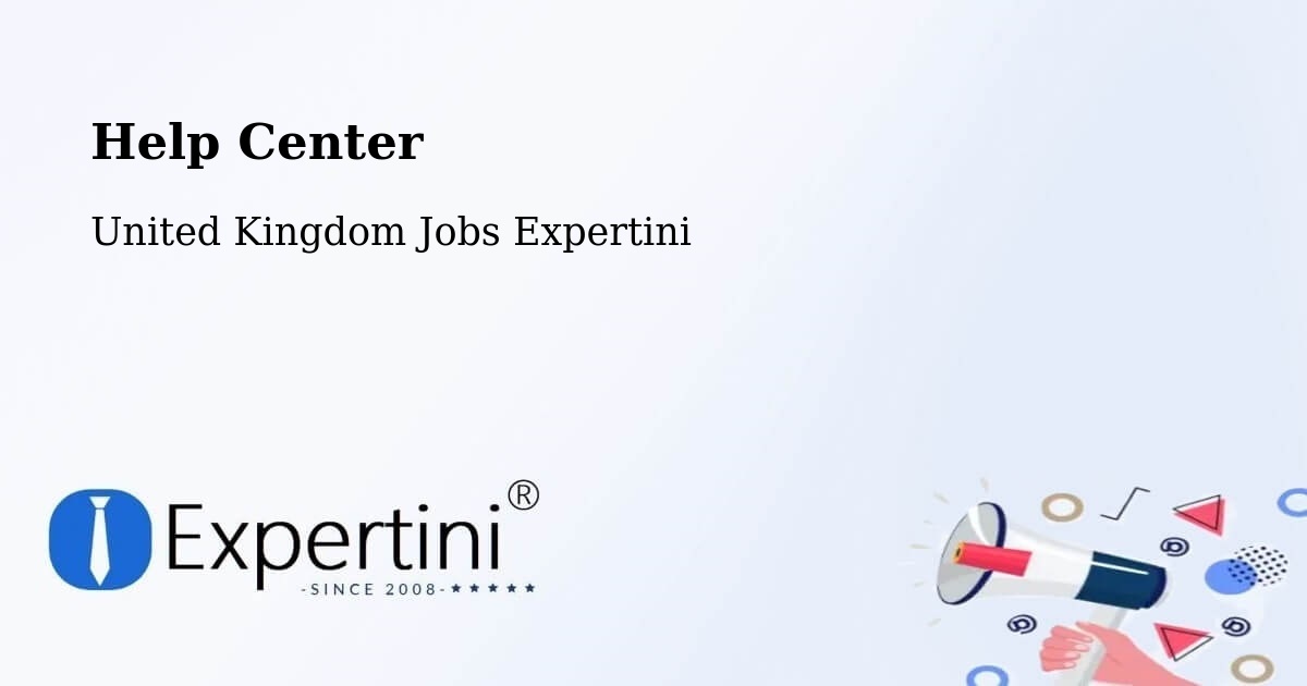 Help Center - United Kingdom Jobs Expertini